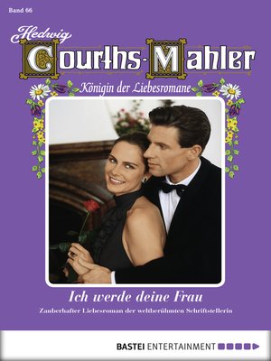 cover image of Hedwig Courths-Mahler--Folge 066